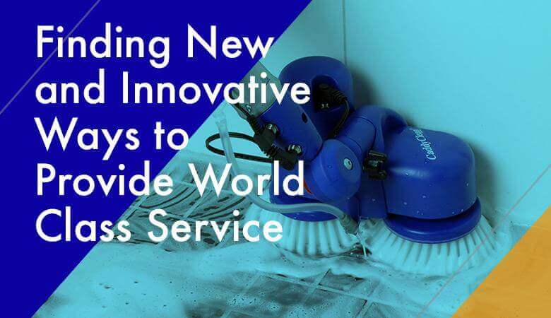 Finding New and Innovative Ways to Provide World Class Service