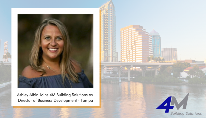 Ashley Albin Joins 4M Building Solutions as Director of Business Development - Tampa