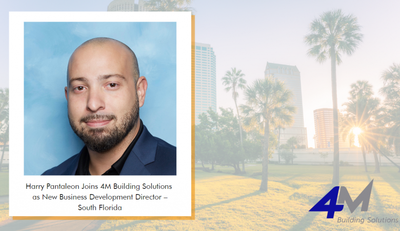 Harry Pantaleon Joins 4M as New Business Development Director – South Florida