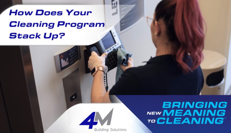 How Does Your Cleaning Program Stack Up?