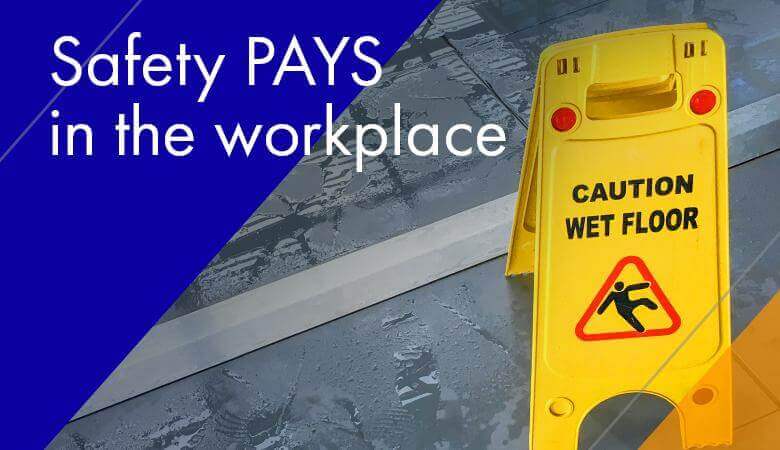 safety-pays-in-the-workplace